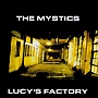 1998 Single: The Mystics - Lucy's Factory
